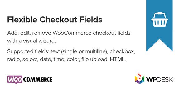 Flexible Checkout Fields Pro WooCommerce 4.0.24