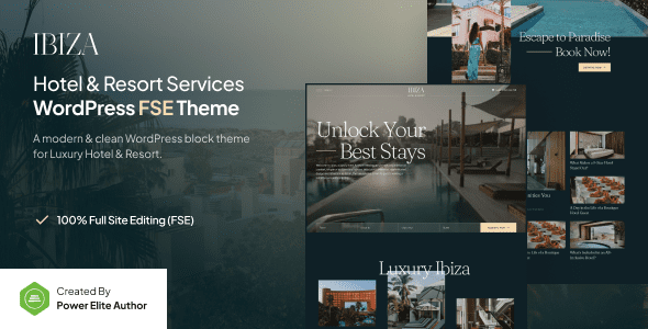 Ibiza 1.0.1 – Luxury Hotel & Resort FSE WordPress Theme