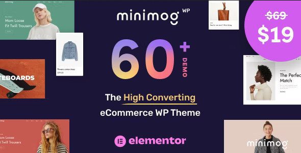 MinimogWP 3.9.9 – The High Converting eCommerce WordPress Theme