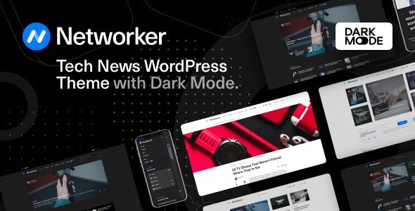 Networker 1.2.2 – Tech News WordPress Theme with Dark Mode