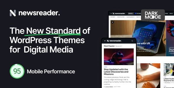Newsreader 1.1.2 – Revolutionary WordPress Theme for Digital Media