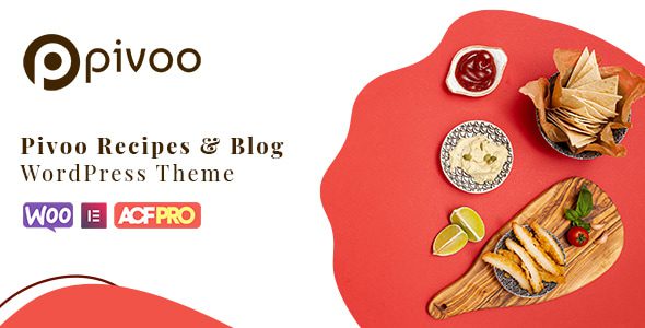 Pivoo 1.3 – Food & Recipe Blog WordPress Theme