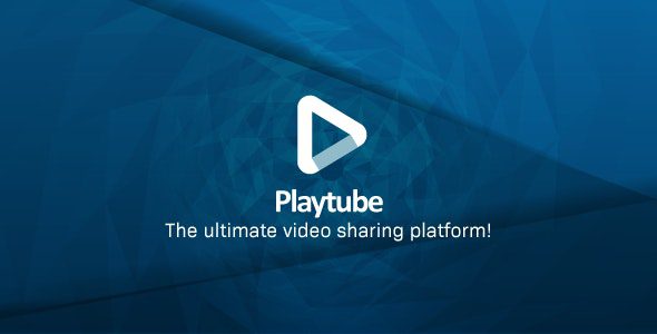 PlayTube 3.1.1 – The Ultimate PHP Video CMS & Video Sharing Platform